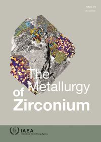 Cover image for The Metallurgy of Zirconium, Volumes 1-3