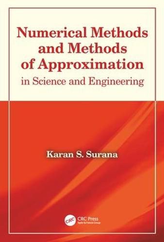 Cover image for Numerical Methods and Methods of Approximation: in Science and Engineering