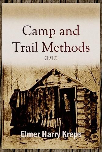 Cover image for Camp and Trail Methods (1910)