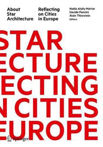 Cover image for About Star Architecture: Reflecting on Cities in Europe