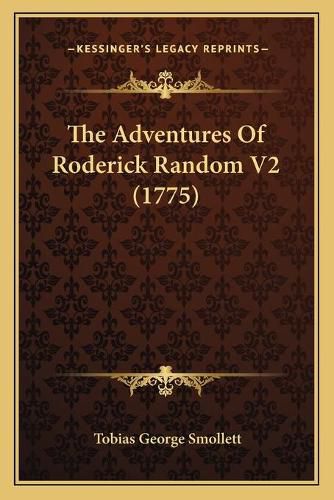 The Adventures of Roderick Random V2 (1775)