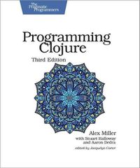 Cover image for Programming Clojure : Pragmatic Programmers