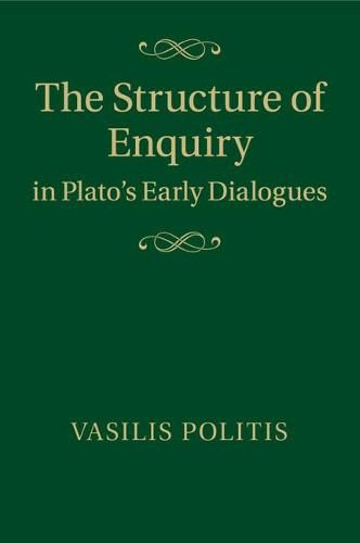 Cover image for The Structure of Enquiry in Plato's Early Dialogues