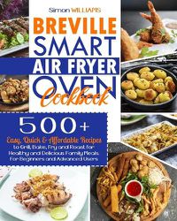 Cover image for Breville Smart Air Fryer Oven Cookbook