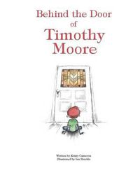 Cover image for Behind the Door of Timothy Moore