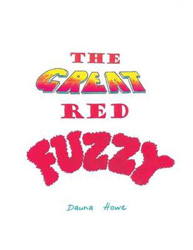 The Great Red Fuzzy