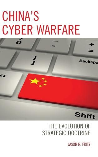 Cover image for China's Cyber Warfare: The Evolution of Strategic Doctrine