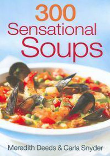 Cover image for 300 Sensational Soups