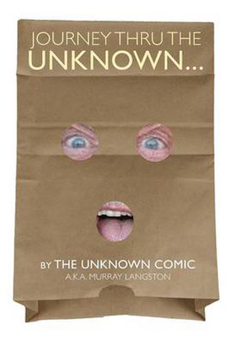 Cover image for Journey Thru the Unknown... (the Unknown Comic)