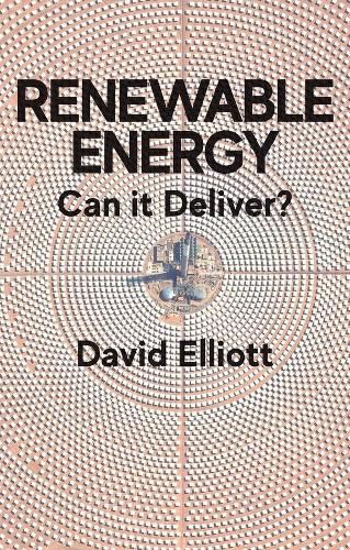 Renewable Energy - Can it Deliver?