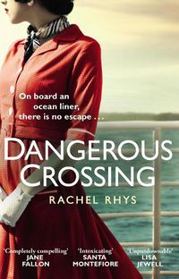 Cover image for Dangerous Crossing: Escape on a cruise with this gripping Richard and Judy holiday read