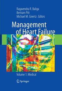 Cover image for Management of Heart Failure: Volume 1: Medical