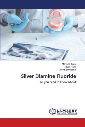 Cover image for Silver Diamine Fluoride