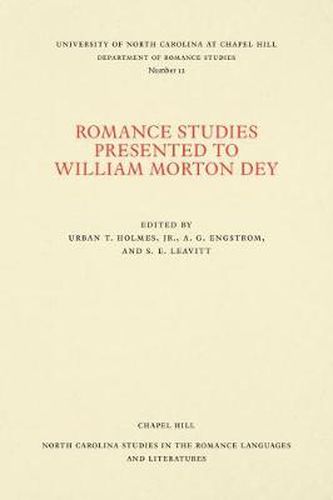 Cover image for Romance Studies Presented to William Morton Dey