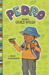 Cover image for Pedro Goes Wild!