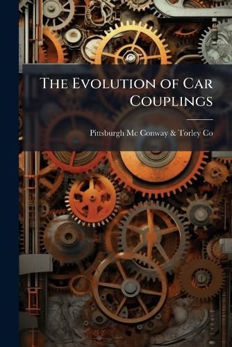 Cover image for The Evolution of Car Couplings