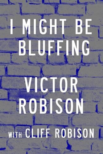 Cover image for I Might Be Bluffing