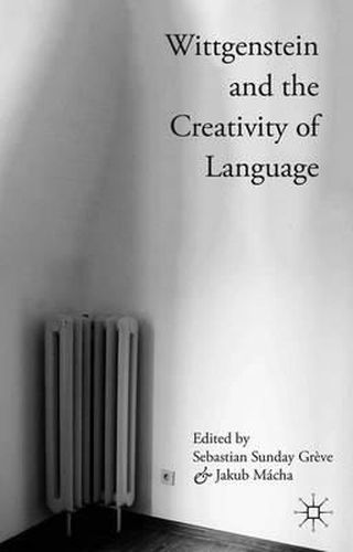 Cover image for Wittgenstein and the Creativity of Language