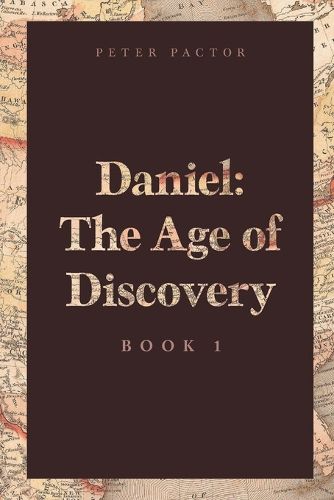 Cover image for Daniel The Age of Discovery