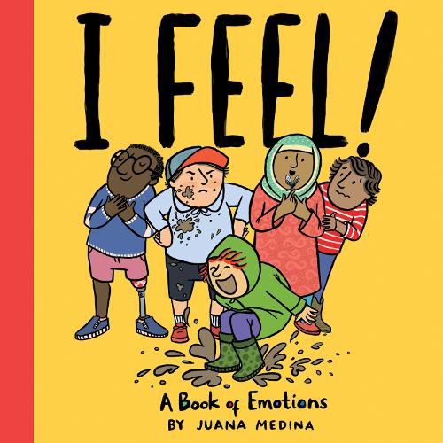 Cover image for I Feel!: A Book of Emotions