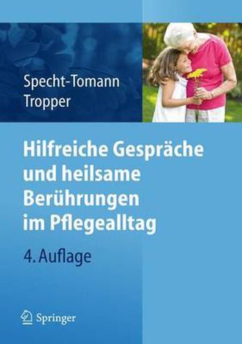 Cover image for Hilfreiche Gesprache und heilsame Beruhrungen im Pflegealltag