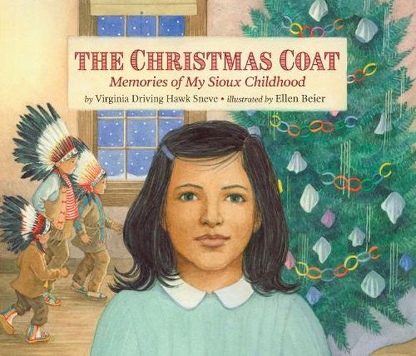 Cover image for The Christmas Coat: Memories of My Sioux Childhood