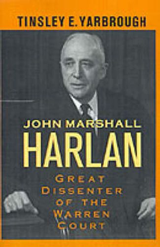 Cover image for John Marshall Harlan: Great Dissenter of the Warren Court