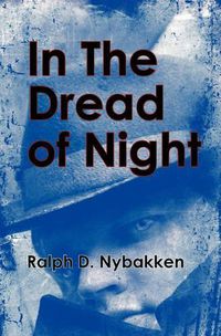 Cover image for In The Dread of Night