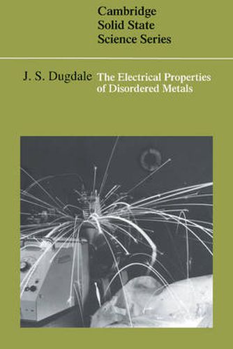 Cover image for The Electrical Properties of Disordered Metals