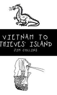 Cover image for Vietnam to Thieves' Island