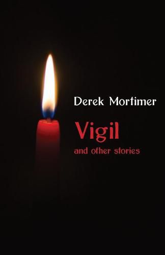 Cover image for Vigil: and other stories