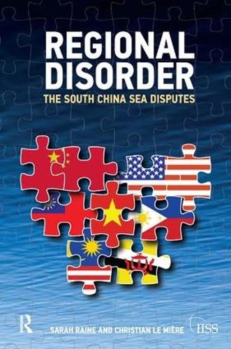 Cover image for Regional Disorder: The South China Sea Disputes