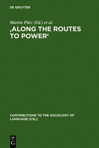 Cover image for 'Along the Routes to Power': Explorations of Empowerment through Language