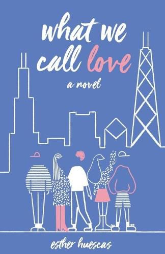 Cover image for What We Call Love