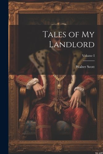 Cover image for Tales of My Landlord; Volume I