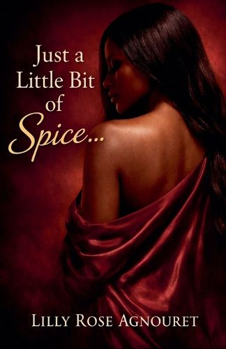 Cover image for Just a Little Bit of Spice...