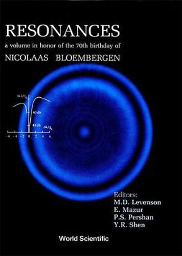 Cover image for Resonances - A Volume In Honor Of The 70th Birthday Of Nicolaas Bloembergen