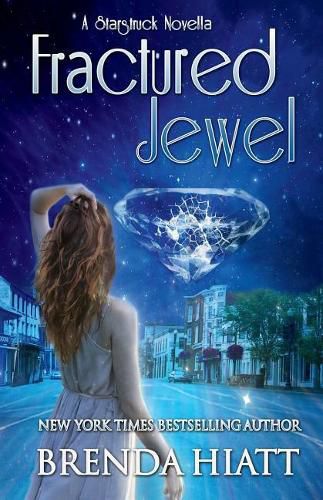 Cover image for Fractured Jewel: A Starstruck Novella