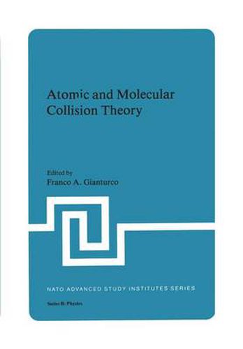 Cover image for Atomic and Molecular Collision Theory