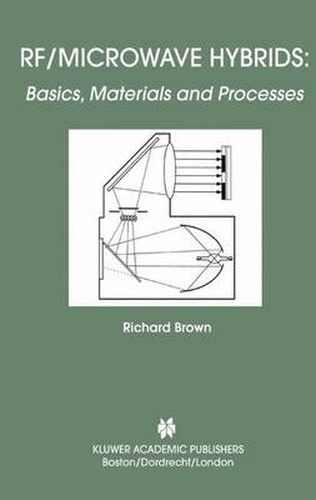 RF/Microwave Hybrids: Basics, Materials and Processes