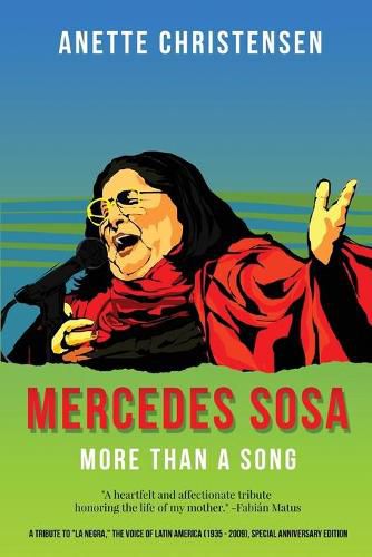 Cover image for Mercedes Sosa - More than a Song: A tribute to  La Negra,  the voice of Latin America (1935-2009 )