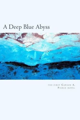 Cover image for A Deep Blue Abyss: The First Mill Meacham Story