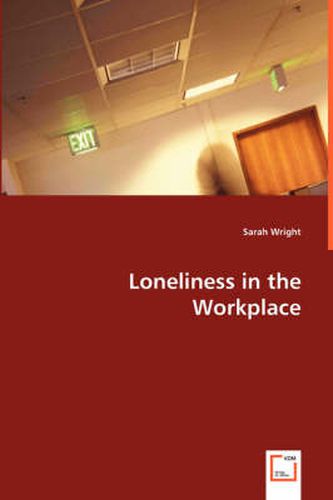 Cover image for Loneliness in the Workplace