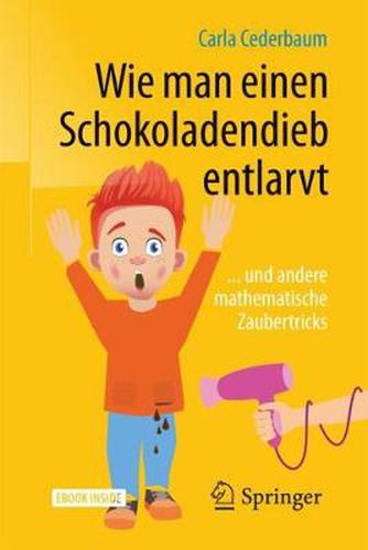 Cover image for Wie man einen Schokoladendieb entlarvt: ... und andere mathematische Zaubertricks