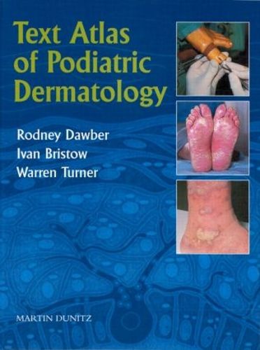 Cover image for Text Atlas of Podiatric Dermatology