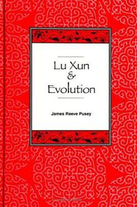 Cover image for Lu Xun and Evolution