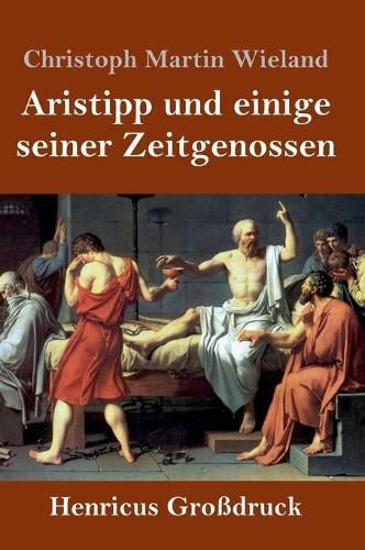 Aristipp und einige seiner Zeitgenossen (Grossdruck)