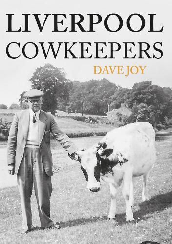 Cover image for Liverpool Cowkeepers