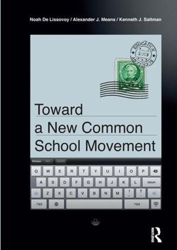 Cover image for Toward a New Common School Movement