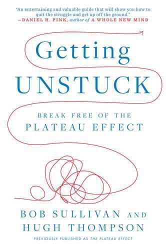 Getting Unstuck: Break Free of the Plateau Effect